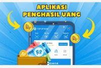 Aplikasi Penghasil Uang Solusi Tambahan Cuan dari Genggaman Tangan